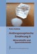 Anthroposophische Ernährung II - Mineralstoffe und Spurenelemente