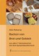 Backen von Brot und Gebäck aus allen sieben Getreidearten    10. überarb. Aufl. neu